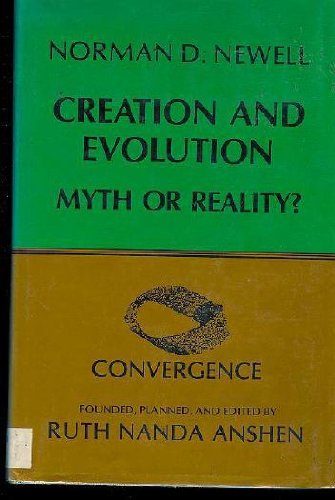 9780231053488: Newell: Creation And Evolution Convergence Series (cloth)