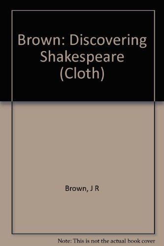 Beispielbild fr Discovering Shakespeare: A New Guide to the Plays zum Verkauf von Books From California