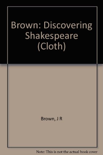 9780231053587: Brown: Discovering Shakespeare (cloth)