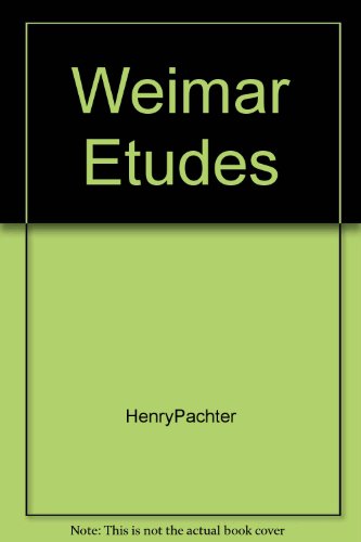 9780231053617: Title: The Weimar Etudes