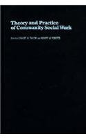 Imagen de archivo de Theory and Practice of Community Social Work a la venta por Jean Blicksilver, Bookseller