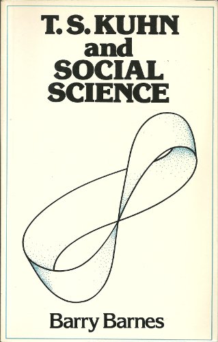 Imagen de archivo de T. S. Kuhn and Social Science a la venta por Better World Books: West