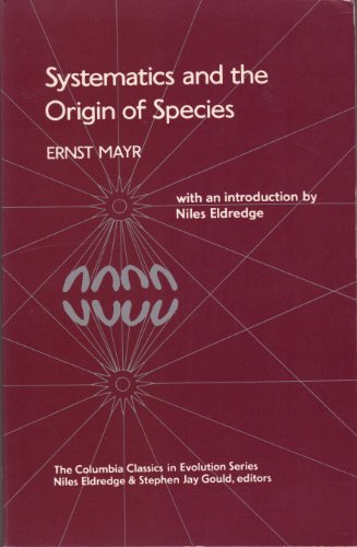 Stock image for Systematics and the Origin of Species for sale by Better World Books