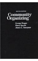 Stock image for Community Organizing: A Holistic Approach for sale by Once Upon A Time Books