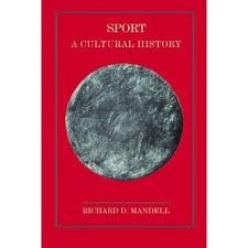 Beispielbild fr Sport : A Cultural History zum Verkauf von Better World Books