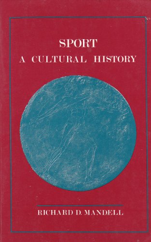 Stock image for Sport a Cultural History for sale by ThriftBooks-Atlanta