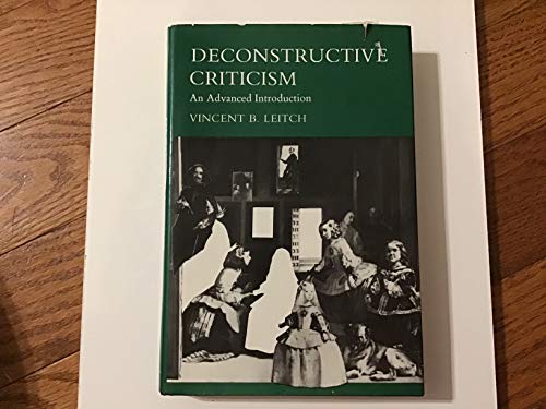 Stock image for Deconstructive Criticism: An Advanced Introduction for sale by Henry Stachyra, Bookseller