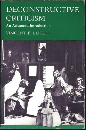 Imagen de archivo de Deconstructive Criticism : An Advanced Introduction a la venta por Better World Books: West