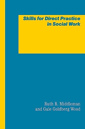 Beispielbild fr Skills for Direct Practice in Social Work zum Verkauf von Better World Books
