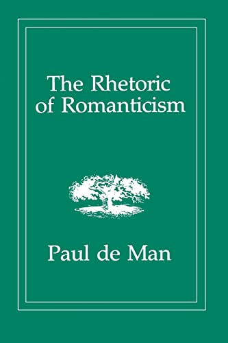 Beispielbild fr The Rhetoric of Romanticism zum Verkauf von Better World Books