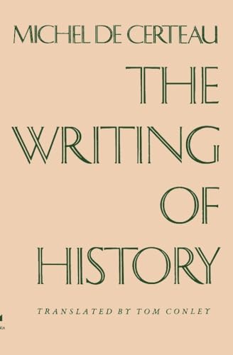 9780231055758: The Writing of History (European Perspectives S)