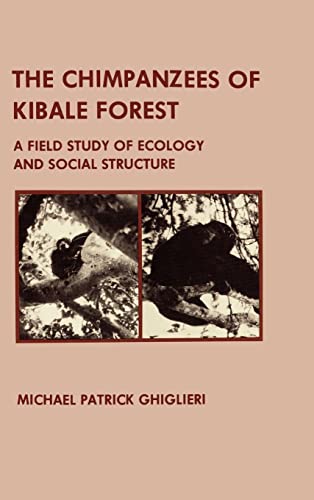 Imagen de archivo de The Chimpanzees of Kibale Forest : A Field Study of Ecology and Social Structure a la venta por Better World Books