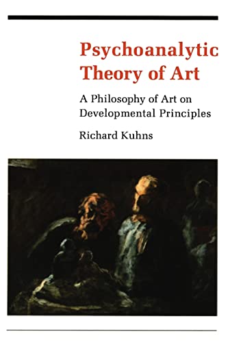 Imagen de archivo de Psychoanalytic Theory of Art: A Philosophy of Art on Developmental Principles a la venta por ThriftBooks-Dallas