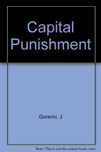Beispielbild fr Capital Punishment : Criminal Law and Social Evolution zum Verkauf von Better World Books