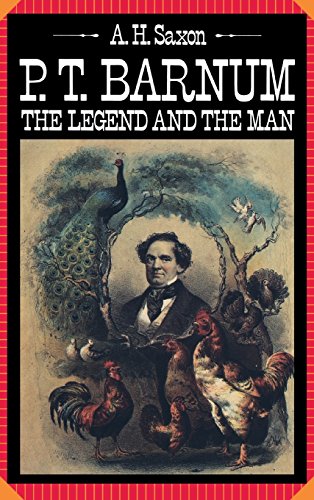 Beispielbild fr P.T. Barnum: The Legend and the Man zum Verkauf von Books From California