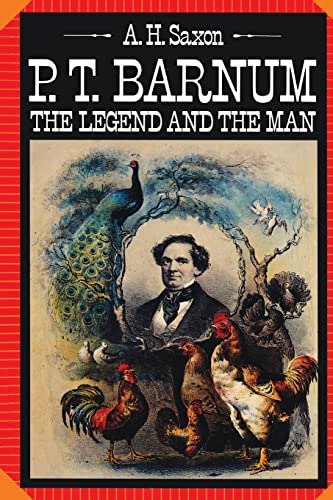 Stock image for P. T. Barnum: The Legend and the Man for sale by ThriftBooks-Atlanta