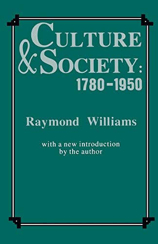 9780231057011: Culture and Society, 1780-1950