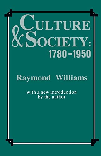 9780231057011: Culture and Society 1780-1950