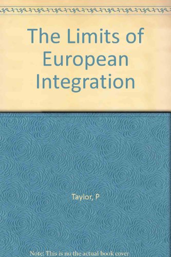 Stock image for The Limits of European Integration for sale by P.C. Schmidt, Bookseller