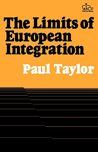 9780231057158: The Limits of European Integration