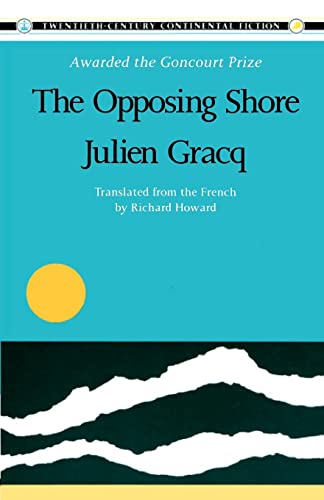 9780231057899: The Opposing Shore (Paper): Twentieth Century Continental Fiction