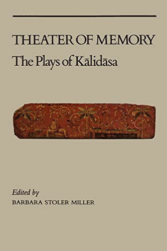 9780231058391: Theater of Memory: The Plays of Kalidasa (TRANSLATIONS FROM THE ORIENTAL CLASSICS)