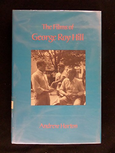 Stock image for The Films of George Roy Hill for sale by gearbooks