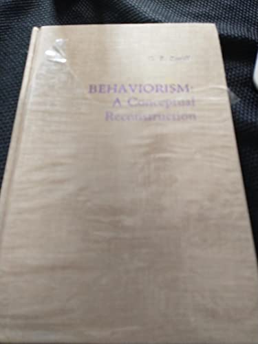 9780231059121: Behaviourism: a Conceptual Reconstruction