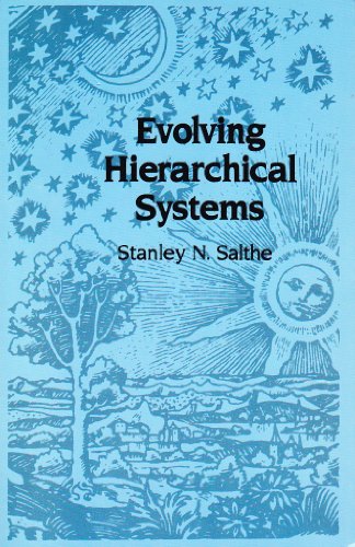 9780231060172: Evolving Hierarchical Systems: Their Structure and Representation