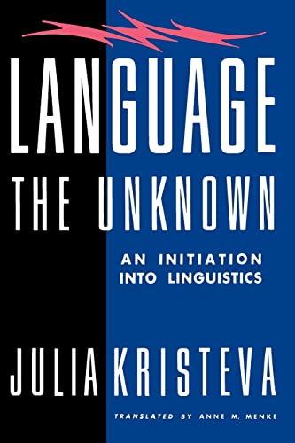 Beispielbild fr Language: The Unknown An Initiation into Linguistics zum Verkauf von Aaron Books