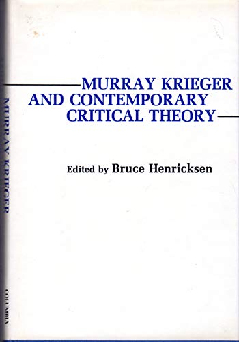 Beispielbild fr Murray Krieger and Contemporary Critical Theory zum Verkauf von Wonder Book