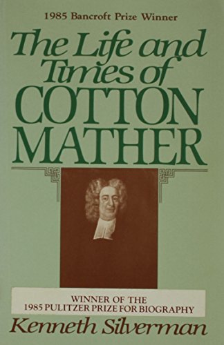 Imagen de archivo de The Life and Times of Cotton Mather a la venta por Books From California