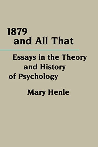9780231061711: 1879 And All That: Essays in the Theory and History of Psychotherapy: Essays in the Theory and History of Psychology