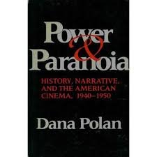 Stock image for Power and Paranoia: History, Narrative, and the American Cinema, 1940-1950 for sale by Recycle Bookstore