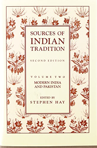 Stock image for Sources of Indian Tradition : Modern India and Pakistan for sale by Better World Books