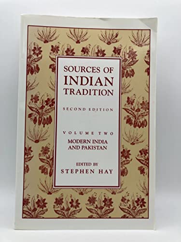 Beispielbild fr Sources of Indian Tradition, Vol. 2: Modern India and Pakistan (Introduction to Oriental Civilizations) zum Verkauf von Booklegger's Fine Books ABAA