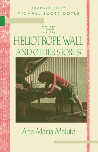 Beispielbild fr The Heliotrope Wall and Other Stories (TWENTIETH-CENTURY CONTINENTAL FICTION) zum Verkauf von HPB-Diamond