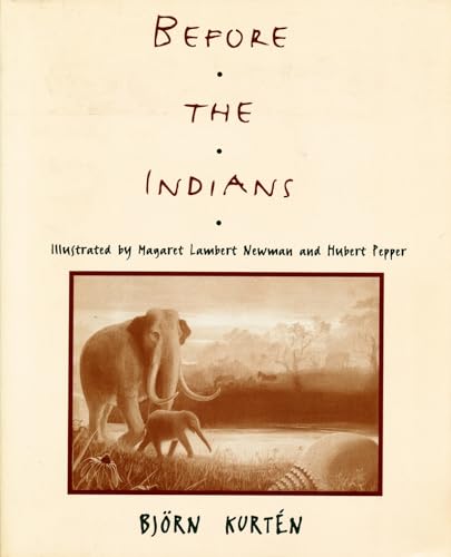 Beispielbild fr Before the Indians zum Verkauf von Books From California