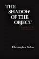 9780231066266: Bollas: the Shadow of the Object (Cloth)
