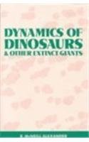 Stock image for The Dynamics of Dinosaurs and Other Extinct Giants for sale by Better World Books: West