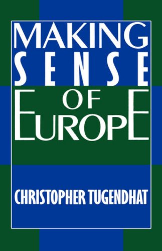 Beispielbild fr Making Sense of Europe zum Verkauf von Better World Books