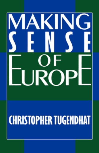 Imagen de archivo de Making Sense of Europe a la venta por Better World Books