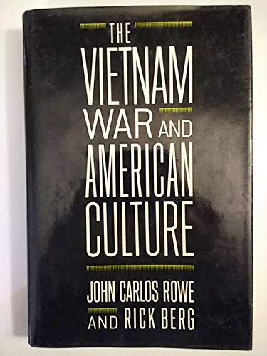 Stock image for The Vietnam War and American Culture: The Vietnam War and American Culture for sale by ThriftBooks-Dallas