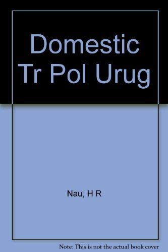 9780231068222: Domestic Tr Pol Urug