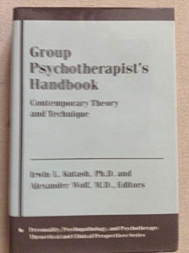 Stock image for The Group Psychotherapist's Handbook : Contemporary Theory and Technique for sale by Better World Books: West