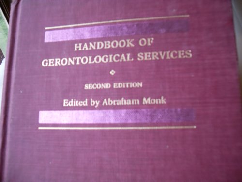 Stock image for Handbook of Gerontological Services (Second Edition) for sale by gearbooks