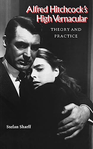 ALFRED HITCHCOCK'S HIGH VERNACULAR. Theory and Practice.