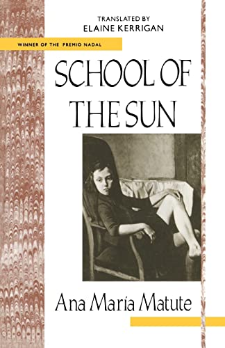 9780231069175: School of the Sun (Twentieth-Century Continental Fiction Series)