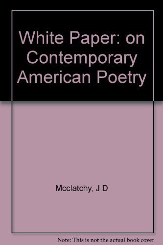 Stock image for White Paper: On Contemporary American Poetry