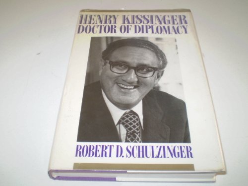 Stock image for Henry Kissinger : Doctor of Diplomacy for sale by Better World Books